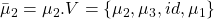 \bar \mu_2= \mu_2. V = \{ \mu_2, \mu_3,id, \mu_1 \}