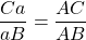 \dfrac{Ca}{aB}=\dfrac{AC}{AB}