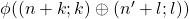 \phi((n+k;k)\oplus (n'+l;l))