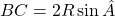 BC=2R \sin \hat{A}