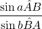 \dfrac{\sin\hat{aAB}}{\sin\hat{bBA}}