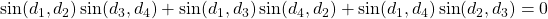 \sin(d_1,d_2)\sin(d_3,d_4)+\sin(d_1,d_3)\sin(d_4,d_2)+\sin(d_1,d_4)\sin(d_2,d_3)=0