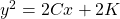 y^2=2C x+ 2K