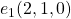 e_1(2,1,0)