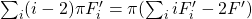 \sum_{i}(i-2)\pi F'_i =\pi(\sum_{i}^{} i F'_i-2F')