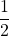 \dfrac{1}{2}