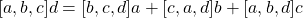 [a,b,c]d = [b,c,d]a + [c,a,d]b + [a,b,d]c