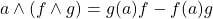 a \wedge (f \wedge g) =g(a)f-f(a)g