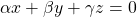 \alpha x+\beta y +\gamma z=0