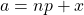 a=np+x