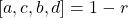 [a,c,b,d] = 1 - r