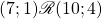 (7;1) \mathscr{R}(10;4)