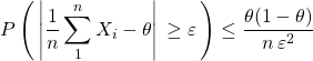 P\left(\,\left|\dfrac{1}{n} \displaystyle \sum_1^n X_i-\theta\right|\,\geq \varepsilon \,\right)\leq \dfrac{\theta(1-\theta)}{n\,\varepsilon^2}