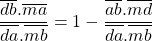 \dfrac{\overline{db}.\overline{ma}}{\overline{da}.\overline{mb}}=1-\dfrac{\overline{ab}.\overline{md}}{\overline{da}.\overline{mb}}