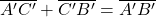 \overline{A'C'}+\overline{C'B'}=\overline{A'B'}