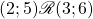 (2;5) \mathscr{R}(3;6)